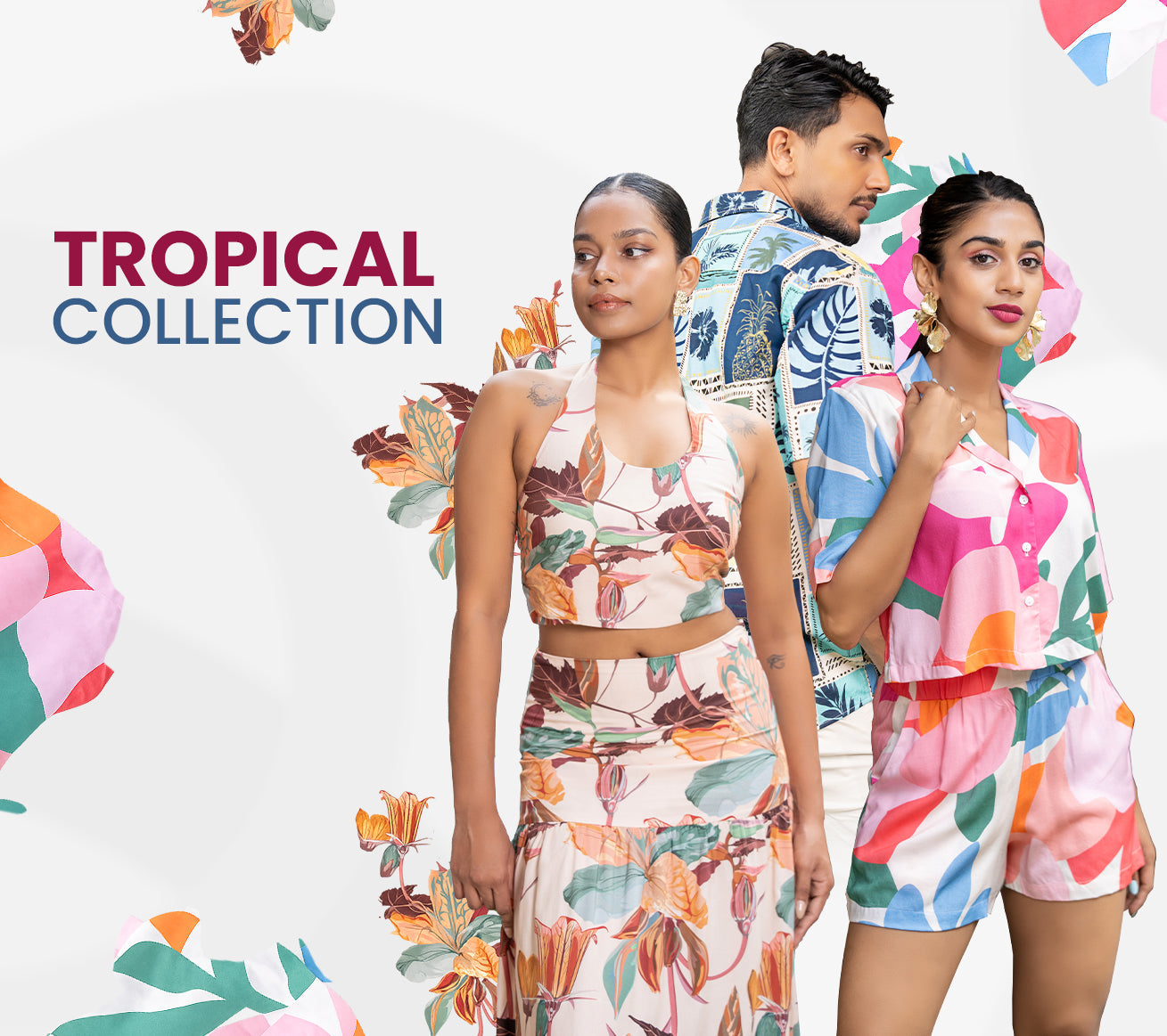 TROPICAL COLLECTION